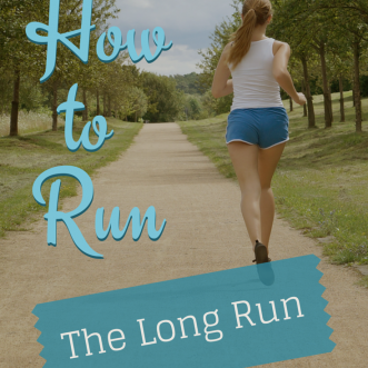 How To Run: The Long Run. Essential tips to make sure you have a great long run!