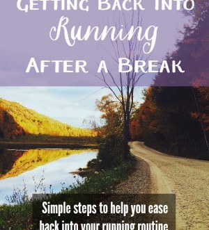 Getting back into running after a break. These simple will help you ease back into your running routine and help you run healthy again.