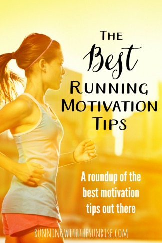 The best running motivation tips: a roundup of the best running motivation tips and tricks out there