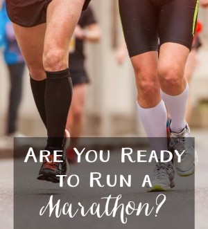 Are you ready to run a marathon? Make sure that you read this before you sign up for your marathon!
