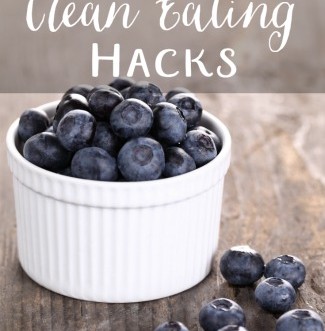 Five clean eating hacks to help you make eating clean, unprocessed foods easier.