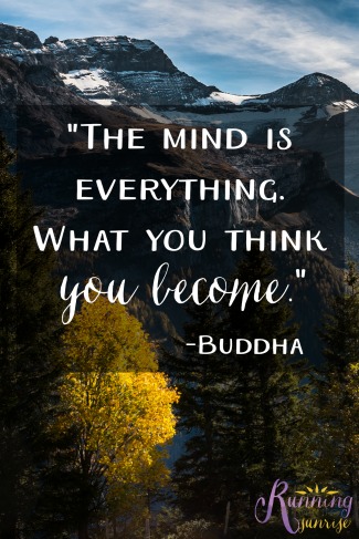Motivational and inspirational quote: "The mind is everything. What you think you become." -Buddha