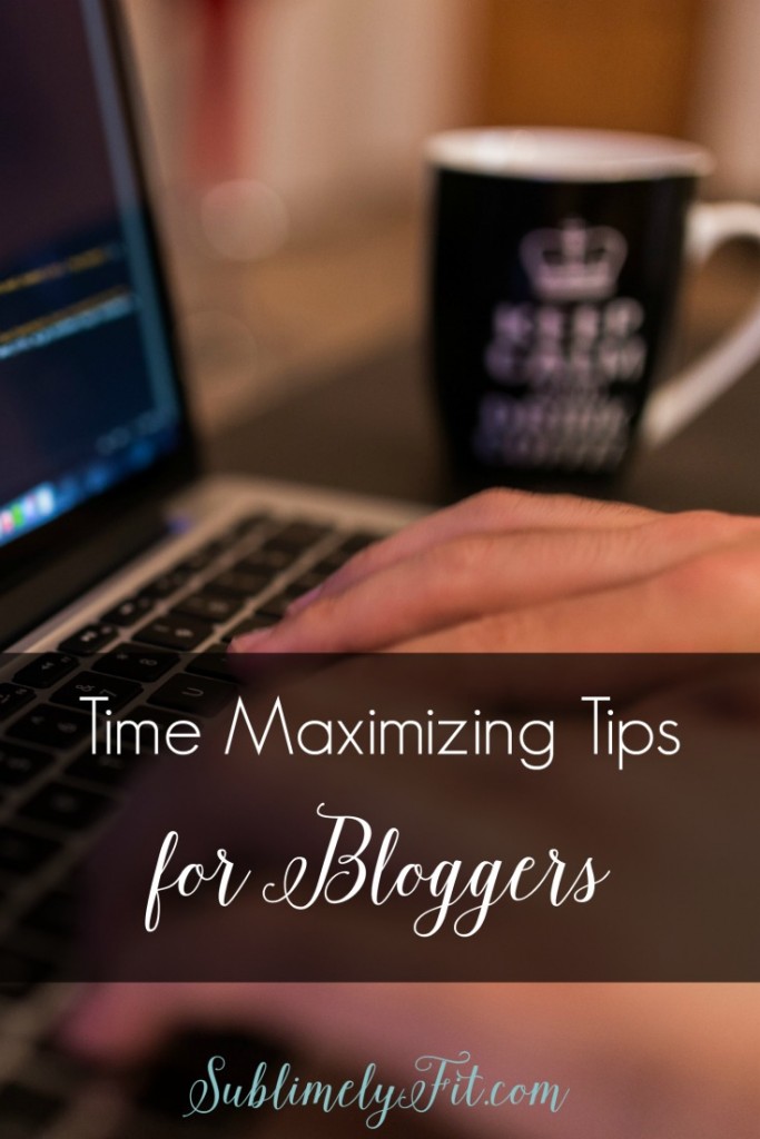 Time Maximizing Tips for Bloggers