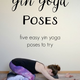 Yin Yoga Poses: five easy yin yoga poses to try. Help yourself relax and open!