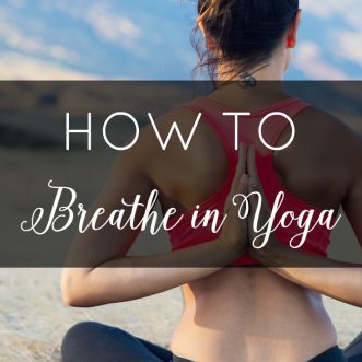 It can be difficult to figure out how to breathe in yoga, especially when you're new to yoga. Use these tips to help you master your yoga breathing.