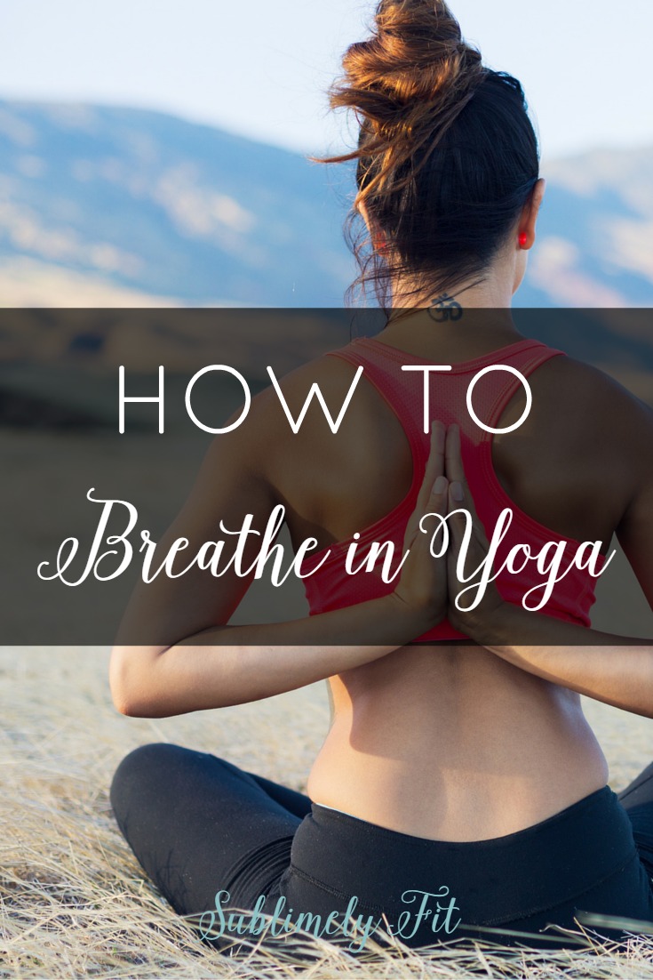 It can be difficult to figure out how to breathe in yoga, especially when you're new to yoga. Use these tips to help you master your yoga breathing.