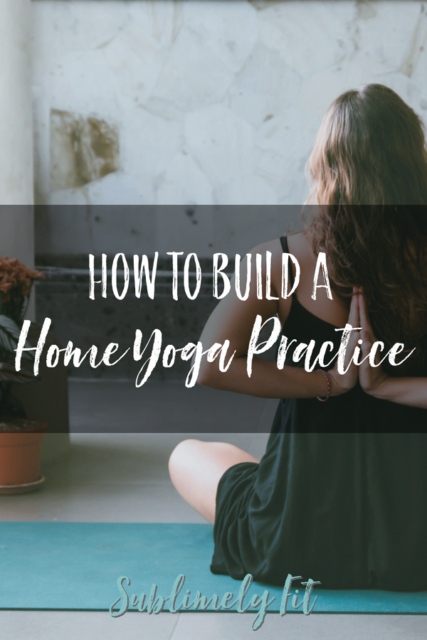 How do you build a home yoga practice? These tips will help you deepen your yoga practice by getting the most out of the yoga you do at home.