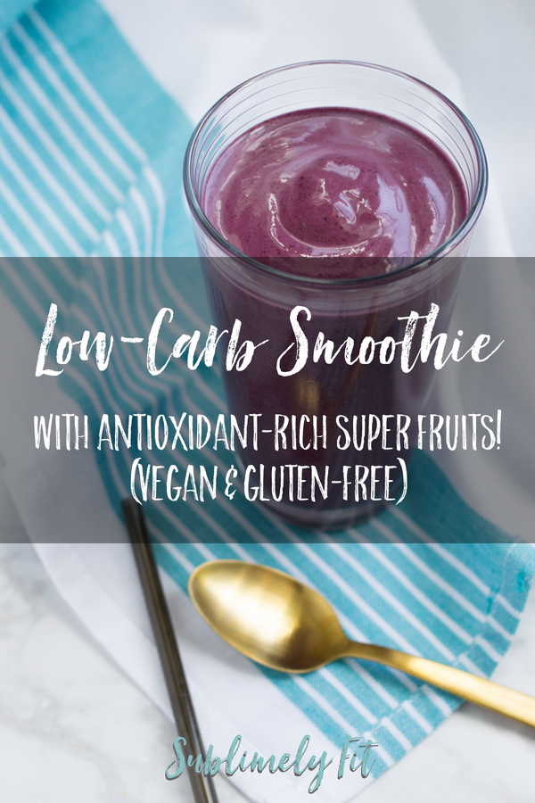 Low-Carb Smoothie with Super Fruits - It's the perfect antioxidant-rich smoothie to help you get in some much-needed nutrients without a ton of carbs.