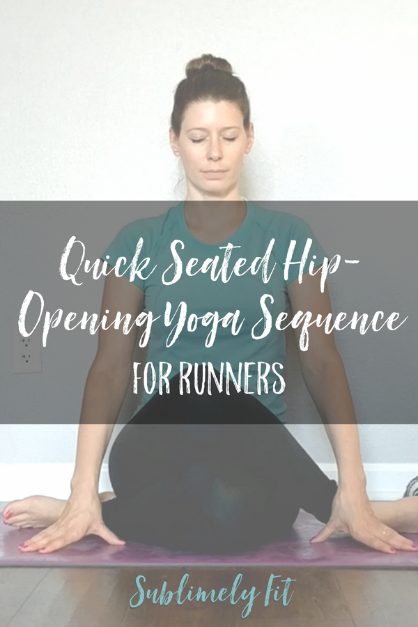 Quick Seated Hip-Opening Yoga Sequence for Runners #yogaforrunners #yogaforathletes