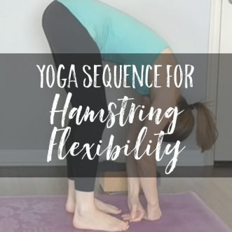 Yoga Sequence for Hamstring Flexibility: Free yoga video featuring hamstring stretches to help you build hamstring flexibility. #sublimelyfit #yoga #yogaforflexibility #yogasequence #freeyogavideo